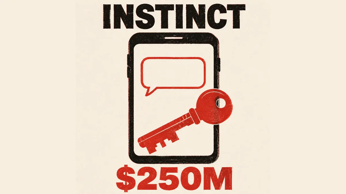 A phone outline holding an empty red message bubble with a large red key lying across it, the word INSTINCT above and $250M below.