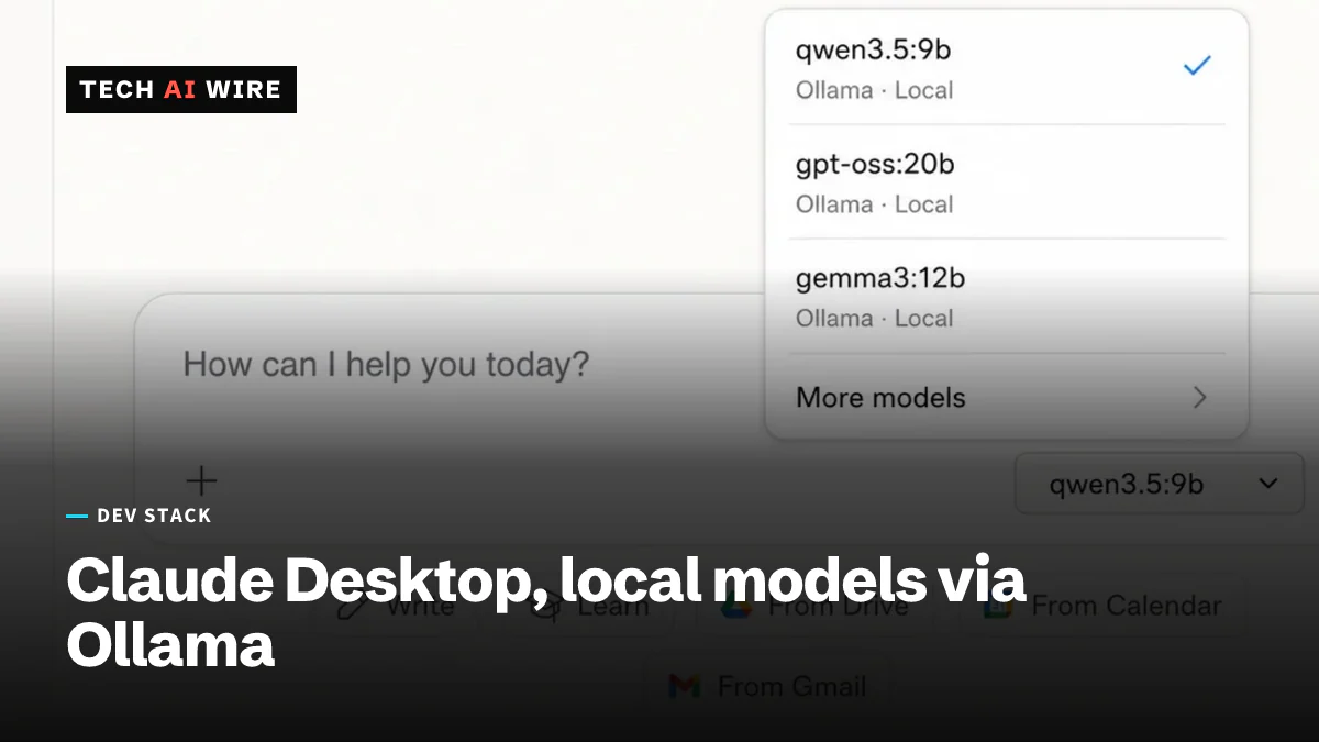 The Claude Desktop app with its model picker open, showing a locally served Ollama model selected.