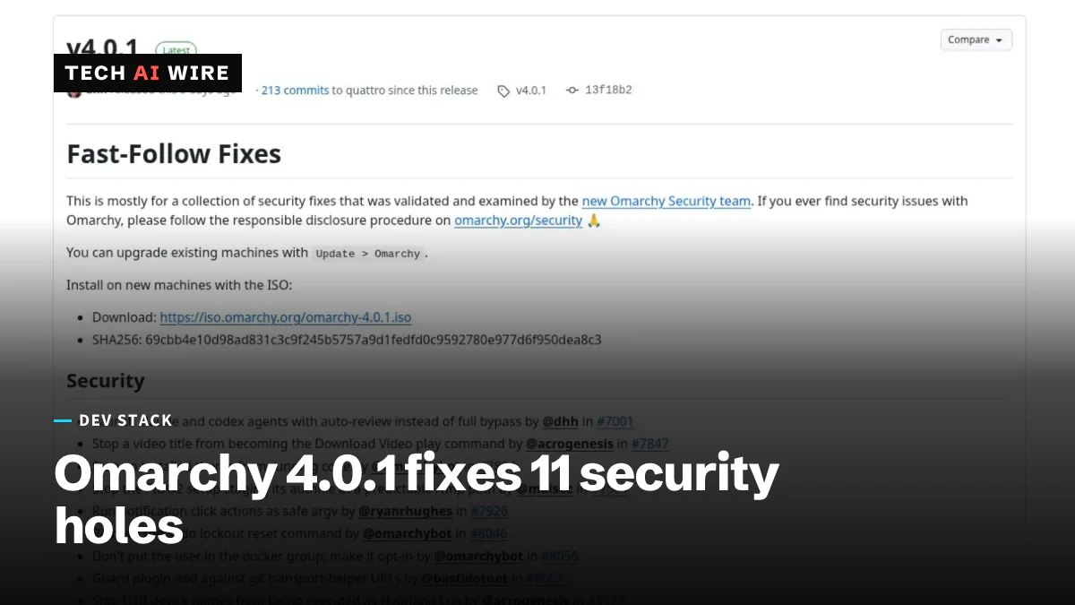 The GitHub release page for Omarchy v4.0.1, showing its Fast-Follow Fixes notes above the list of security fixes.