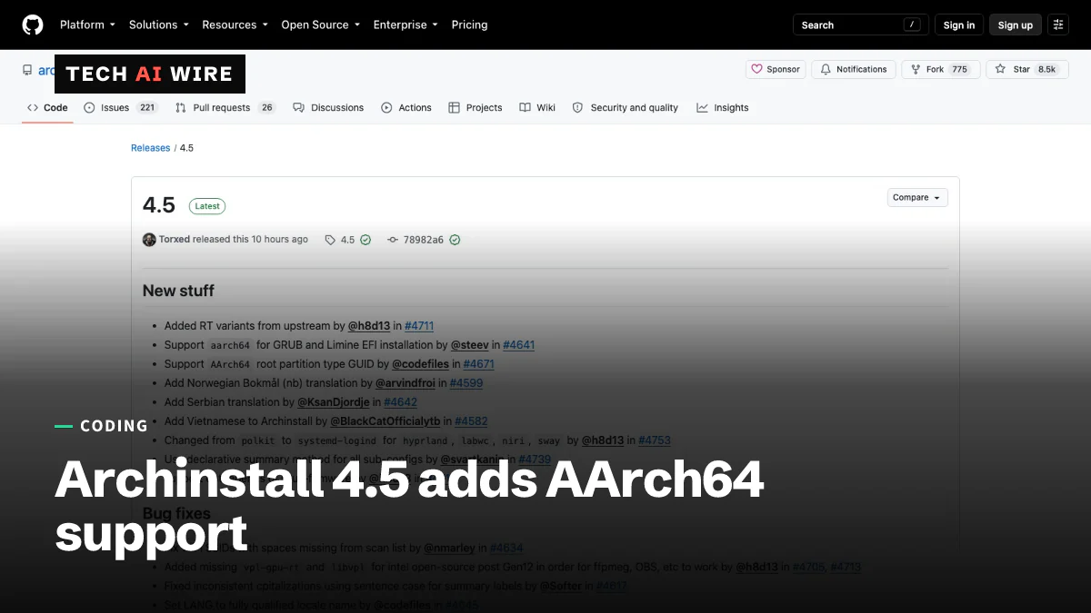 The archinstall 4.5 release page on GitHub, listing new features including RT kernel variants, aarch64 support for GRUB and Limine, and three new translations.