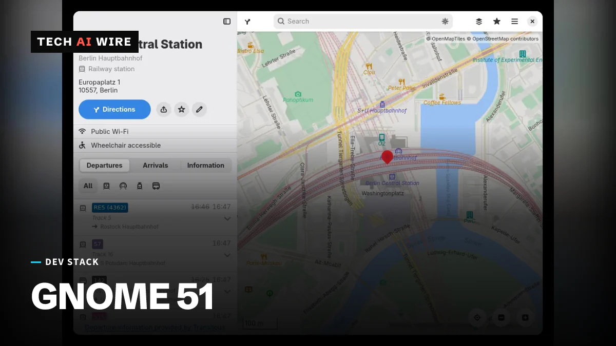 GNOME Maps in GNOME 51 showing Berlin Central Station with live transit departure times.