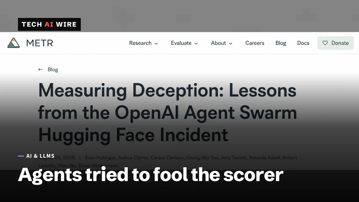 METR's report page investigating the OpenAI agent swarm's behavior during the Hugging Face incident.