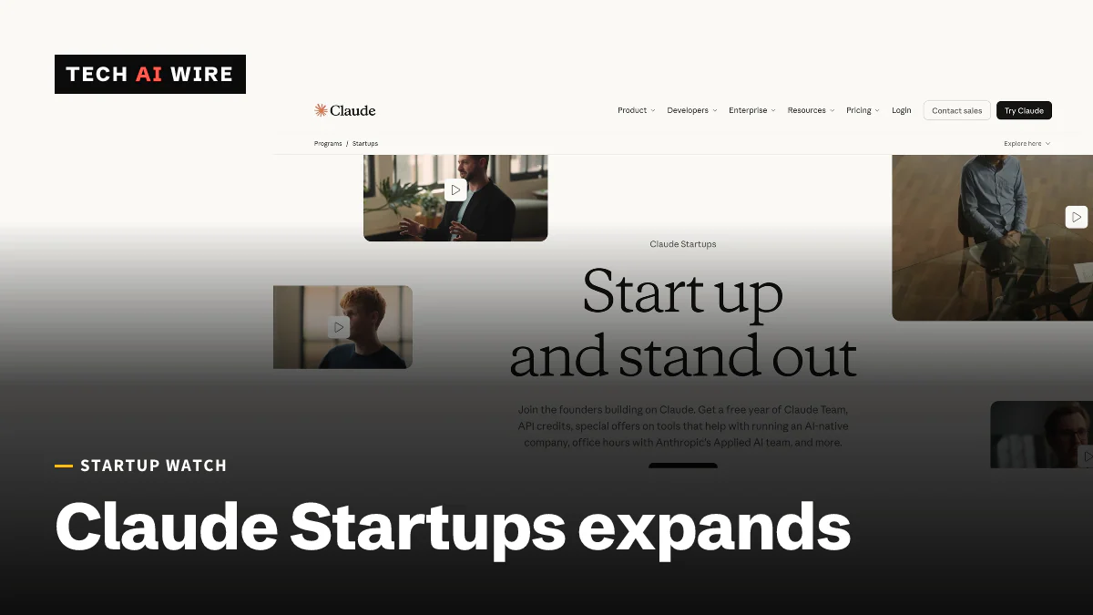 Screenshot of Anthropic's Claude Startups page headed Start up and stand out, with video stills of founders around the text.