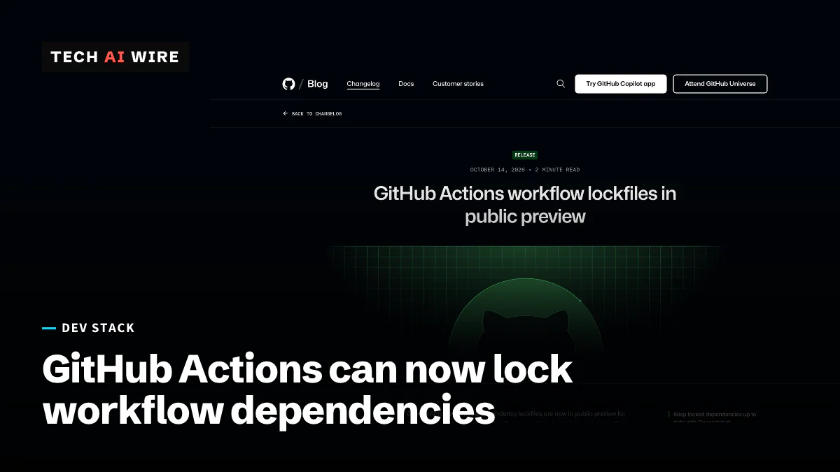 Screenshot of GitHub's changelog post GitHub Actions workflow lockfiles in public preview, dated October 14, 2026, on the blog's dark page.