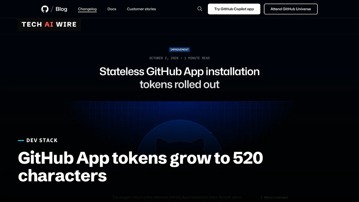 Screenshot of the GitHub Changelog post 'Stateless GitHub App installation tokens rolled out', dated October 2, 2026, above GitHub's blue Octocat artwork.