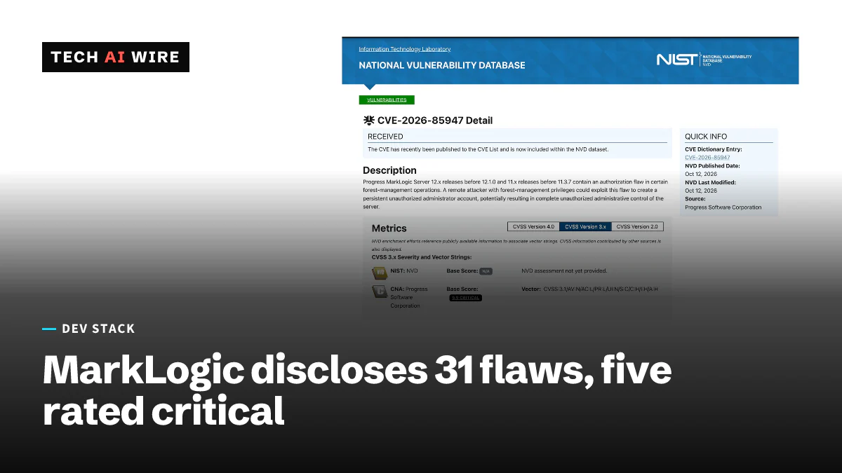 Die Seite der National Vulnerability Database zu CVE-2026-85947. Sie beschreibt eine Autorisierungslücke in MarkLogic Server mit einer kritischen Bewertung von 9,9 durch Progress.