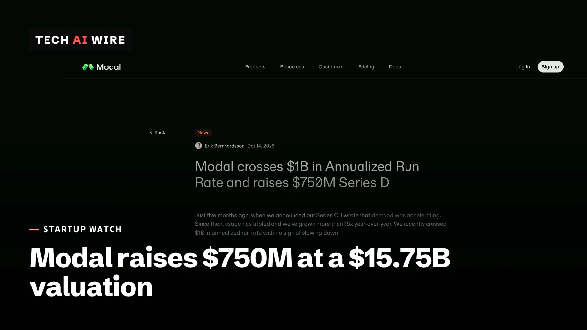 Modal's blog post Modal crosses $1B in Annualized Run Rate and raises $750M Series D, by Erik Bernhardsson, dated October 14, 2026.
