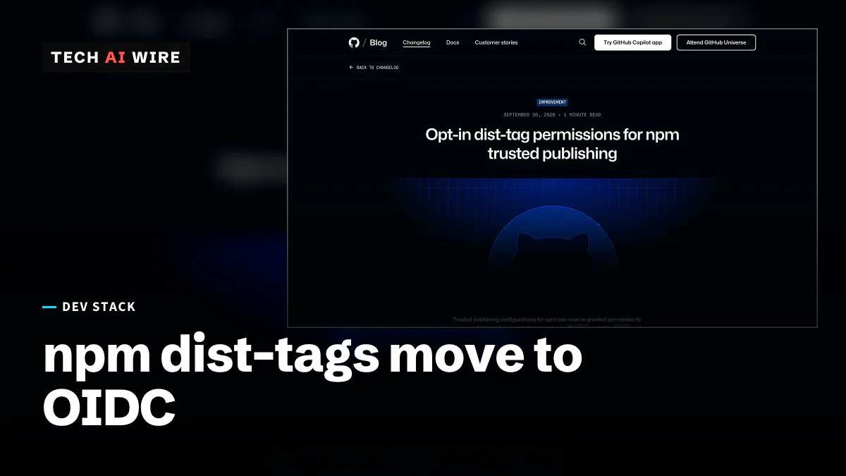Screenshot of the GitHub Changelog post 'Opt-in dist-tag permissions for npm trusted publishing', above GitHub's blue Octocat artwork.