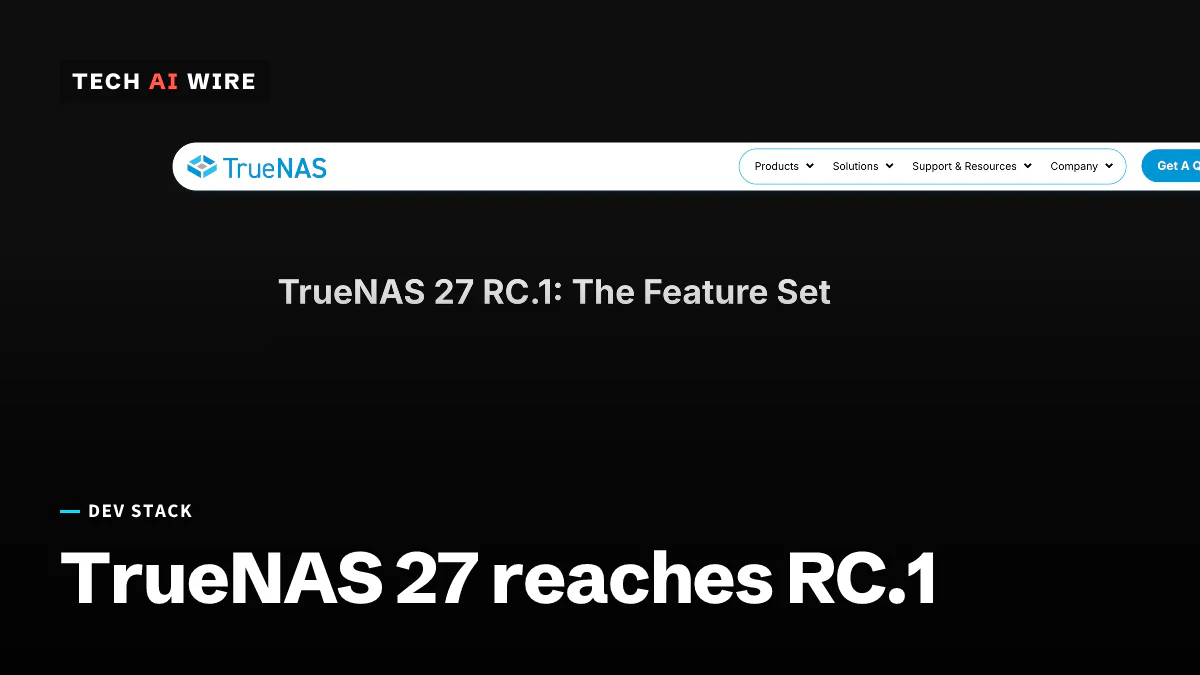 Screenshot of the TrueNAS website showing its navigation bar and the announcement post headline 'TrueNAS 27 RC.1: The Feature Set' on a dark page.