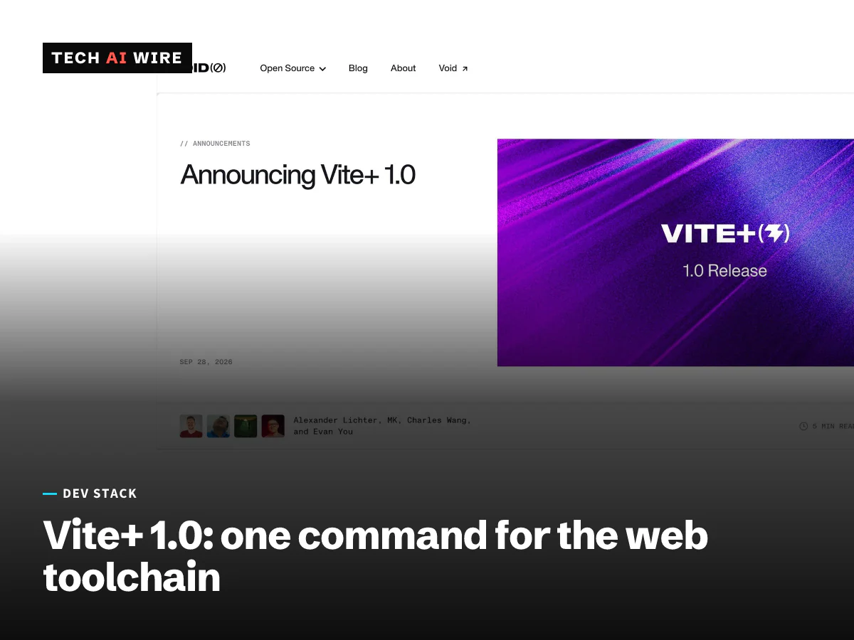 VoidZero's blog post Announcing Vite+ 1.0, dated September 28, 2026, with a purple Vite+ 1.0 Release banner and its four authors.