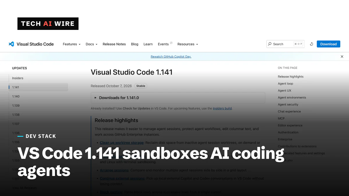 Visual Studio Code 1.141のリリースノートのスクリーンショット。Stableと表示され、2026年10月7日リリースと記されており、リリースのハイライトの一覧が載っている。